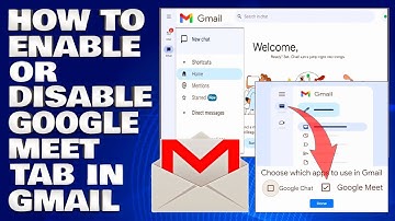 How To Enable or Disable Google Meet Tab in Gmail [Guide]
