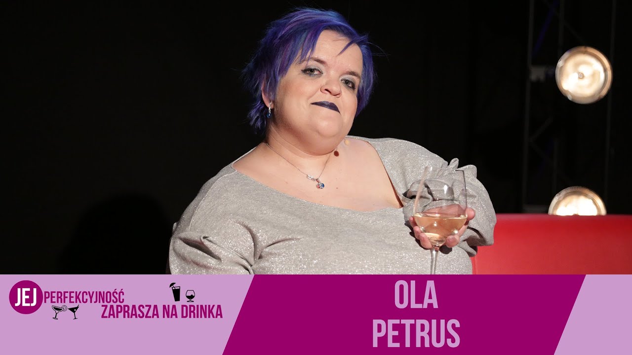 ola-petrus-jej-perfekcyjno-zaprasza-na-drinka-s05e17-youtube