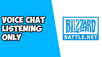 How To Change Voice Chat To Listening Only Blizzard Battle.net