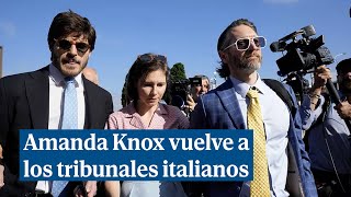 Amanda Knox regresa a los tribunales italianos para anular una condena por difamación