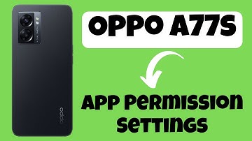 Oppo A77s App Permission Settings || Application Permission Allow And Deny
