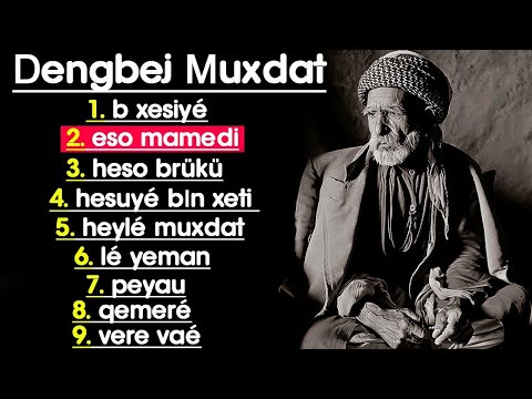 Dengbej Muxdat Eşo Mamedi