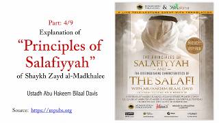 P4/9 Explanation of Principles of Salafiyyah of Shaykh Zayd al Madkhali | Abu Hakeem Bilal Davis