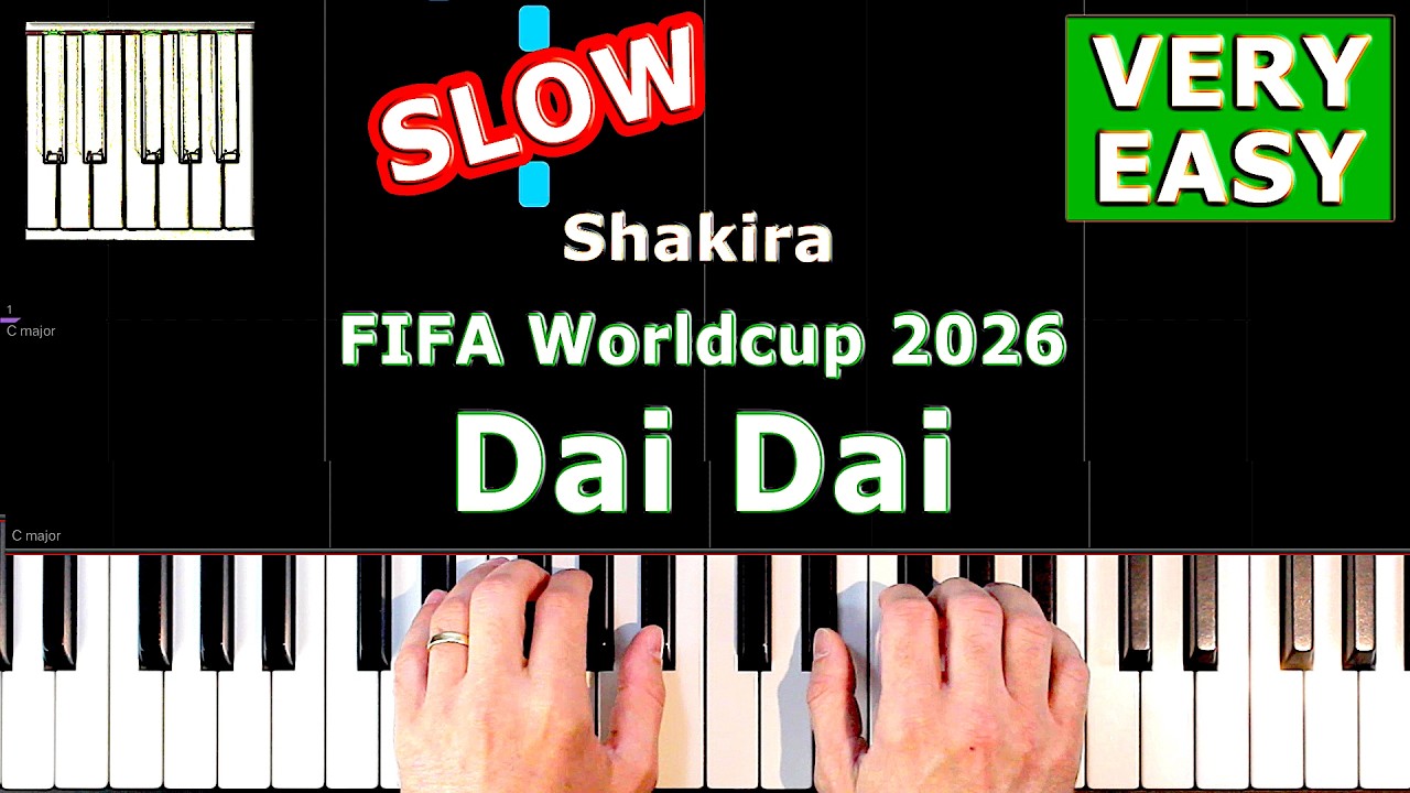 Dai Dai - Shakira - FIFA World Cup 2026 - SLOW Piano Tutorial EASY