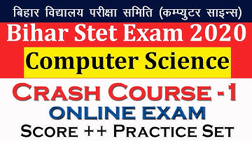 Bihar Stet Computer Science Preparation Latest,Crash Course-1,CS Practice Set,CS MCQ