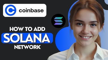How to Add Solana Network to Coinbase Wallet