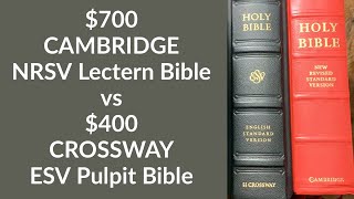 $700 Cambridge Lectern Bible vs $400 Crossway Pulpit Bible [4K