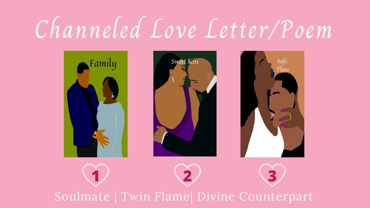 Pick a Card: Channeled Love Message/Letter/Poem from SM, TF, Divine Counterpart, Future Spouse, etc.