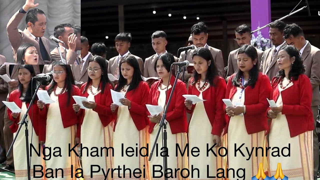  Standing Choir Mawkyrwat Presbytery (KHB 328) // Jingiaseng KJP Synod Sepngi ha Pungsaniang
