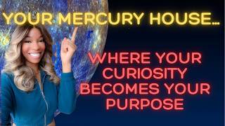 THE QUESTION YOUR SOUL HAS BEEN TRYING TO ANSWER YOUR ENTIRE LIFE (Mercury Through the Houses)