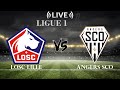 LOSC Lille vs Angers SCO Live Score & Highlights – Ligue 1 Update ⚽