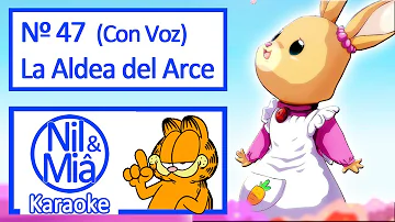 🎤 KARAOKE para niños en Español (Con Voz) 🎤 La Aldea del Arce (Intro / Opening anime)  Nº 47
