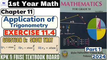 FBISE Ex 11.4 Class 11 kpk Board book 2024 | Question 6 | Show that All part | 1st year math Ex 11.4