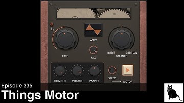 Things Motor - Morphing Rotor Effect Plugin Demo and Tutorial