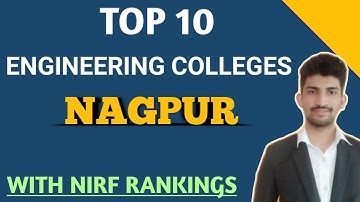 Best Engineering colleges in Nagpur with NIRF RANKINGS 2020//Admission karne ke phele ye video deko
