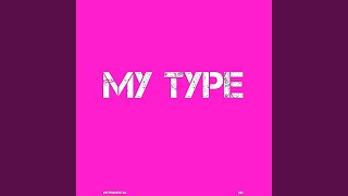 My Type (Instrumental)