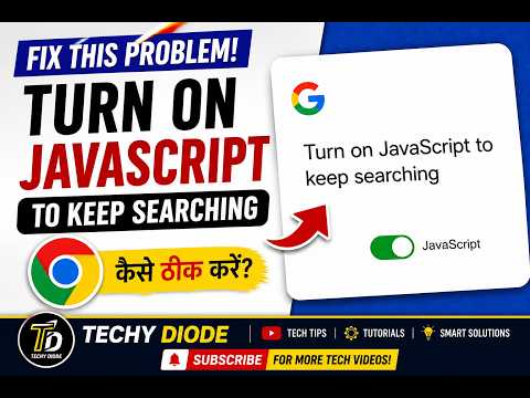 Google Search Nahi Chal Raha? JavaScript On Kaise Kare!