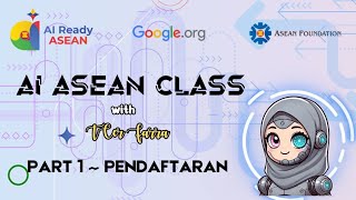 AI READY ASEAN CLASS 2025 with TCer Farra (Pendaftaran) screenshot 4