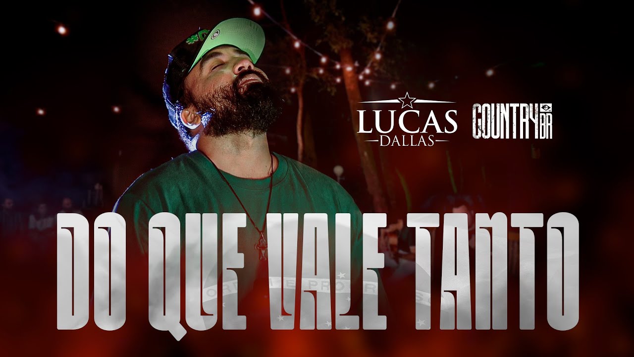 Lucas  Dallas  - Do que Vale ter Tanto