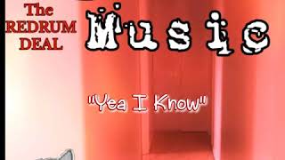 2 For 1 "Yea I Know" Track 1 (The RedRum Deal)