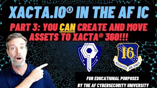 Xacta.IO® Learning Series - Part 3: Creating or Updating Assets in Xacta® 360