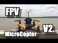 FPV Micro QuadCopter V2