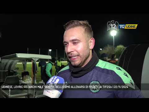 UDINESE, LOVRIC: «STANCHI MA E' SEMPRE BELLISSIMO ALLENARSI DI FRONTE AI TIFOSI» | 22/11/2024