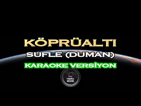 Sufle - Köprüaltı (Acoustic Version) Karaoke #EvdeKal