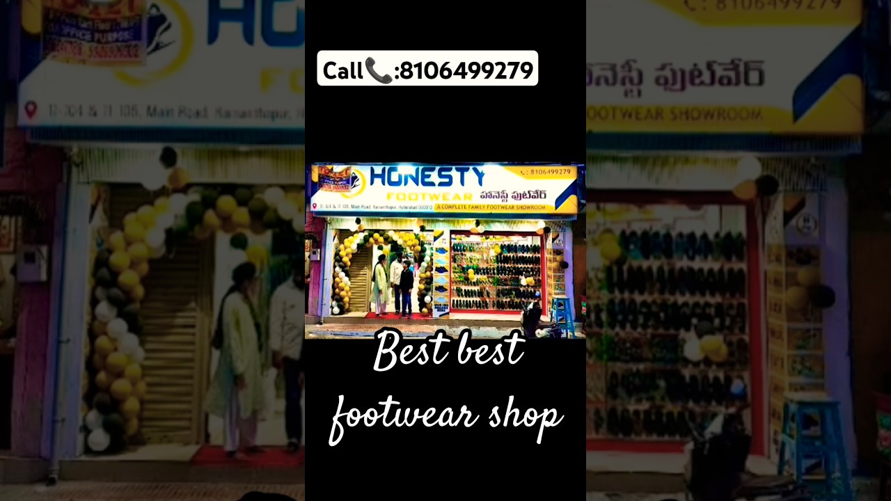 Visited  'Honesty Footwear' Store in Ramanthapur Hyderabad