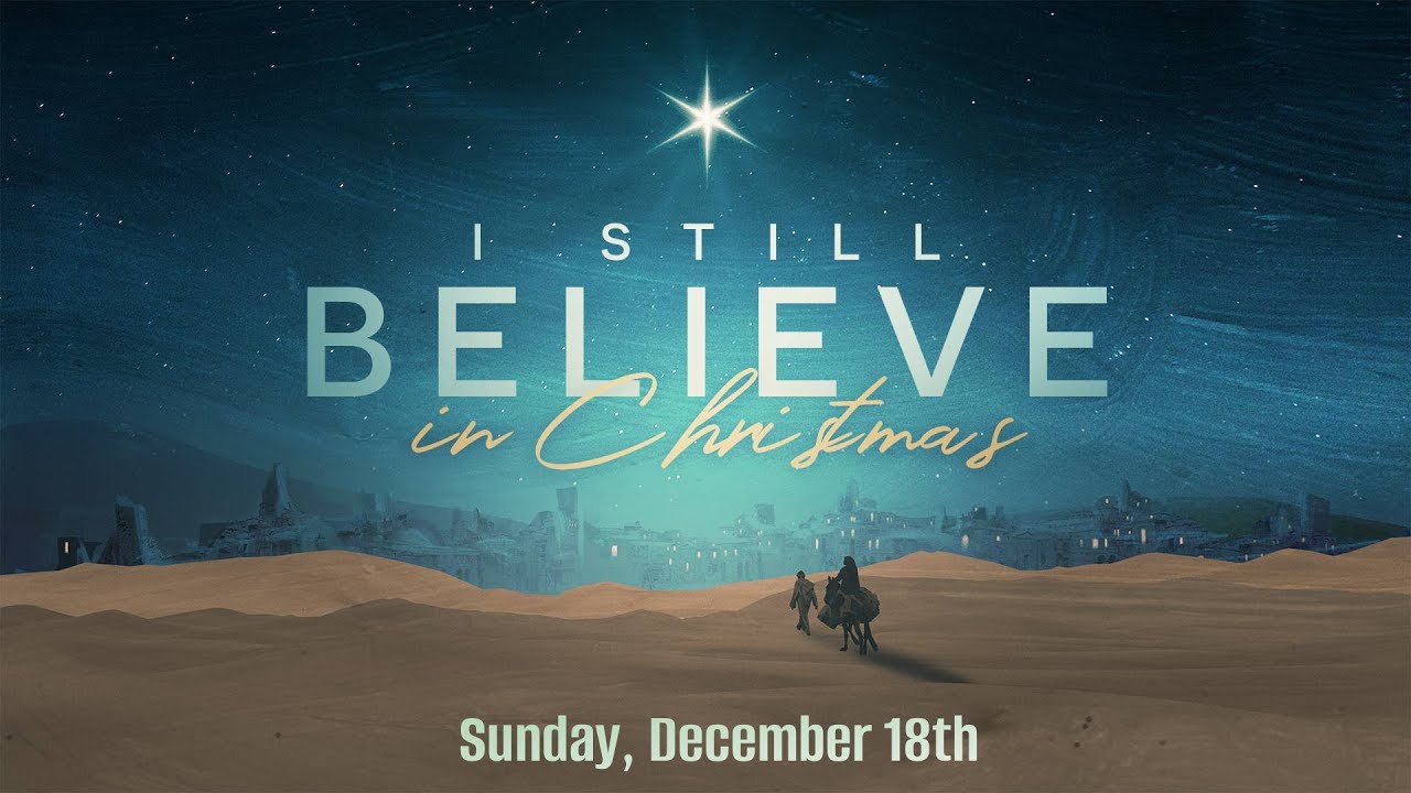 I Still Believe In Christmas YouTube