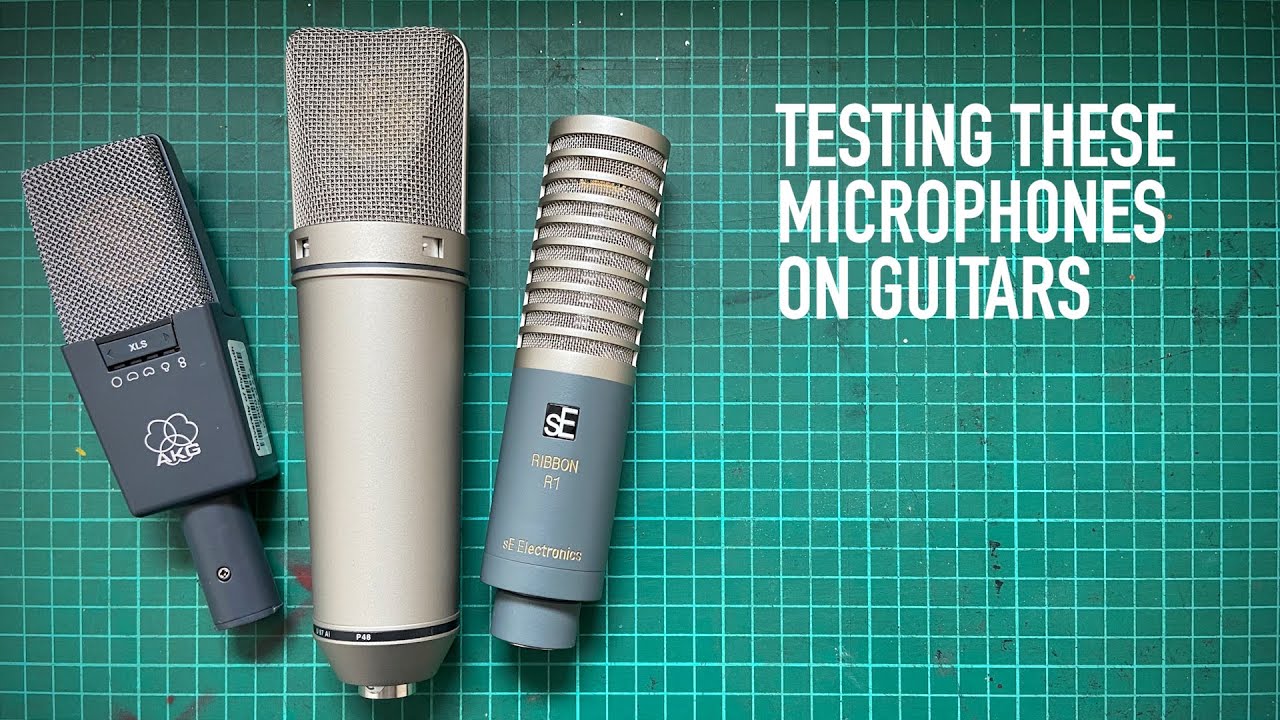 TESTING MICROPHONES ON GUITARS (SE RIBBON, NEUMANN U87 & AKG C414XLS