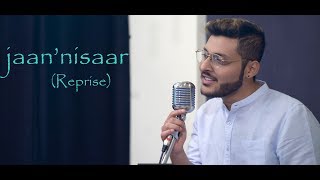 Jaan'nisaar |Pritishraj |Cover |Unplugged| Kedarnath |Arijit singh | Amit trivedi |