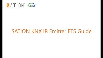 SATION KNX IR Emitter Programming Video Guide