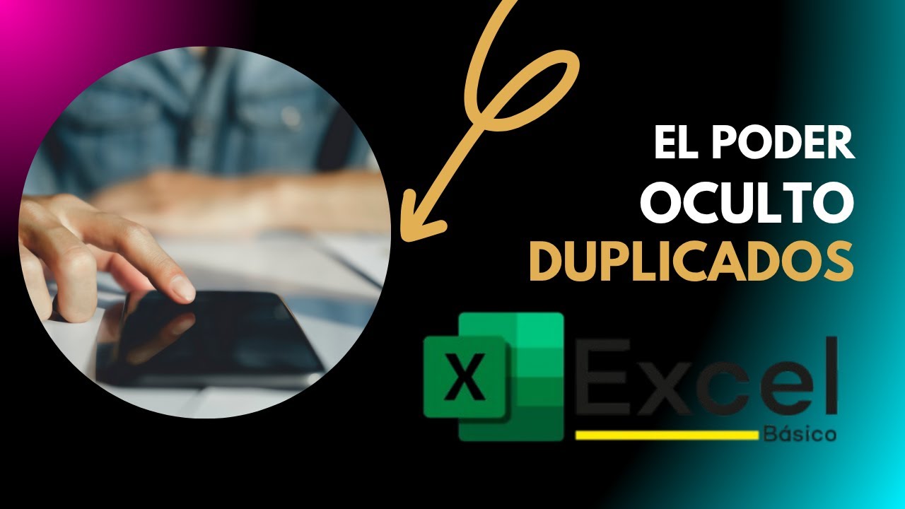 16 El Poder Oculto 🔔DUPLICADOS🔔en Excel - YouTube