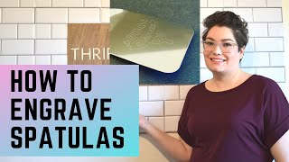 How to Engrave Dollar Tree Spatulas and Servers with the Cricut Maker: For Beginners!