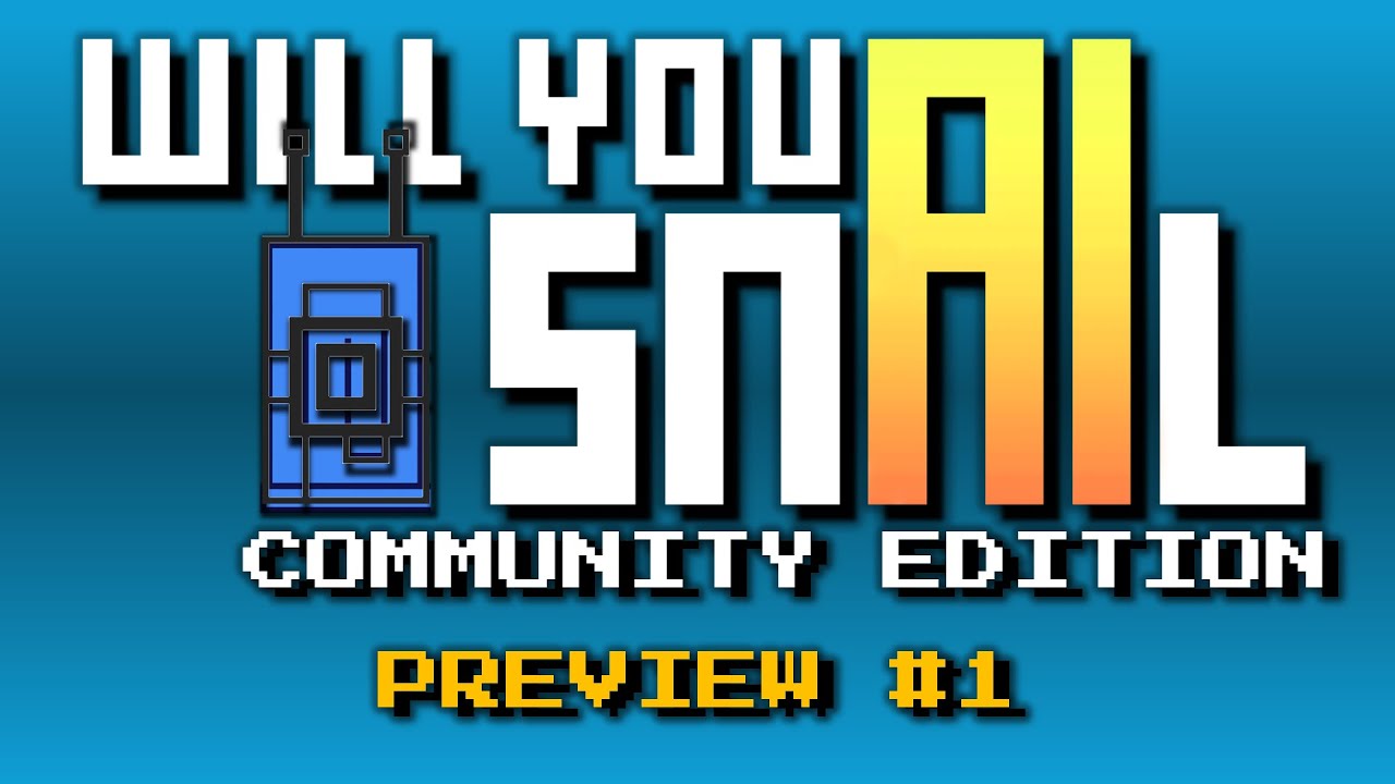 Will You Snail: COMMUNITY EDITION? (Mod Support, More "Vanilla" Objects, and more, Preview #1)