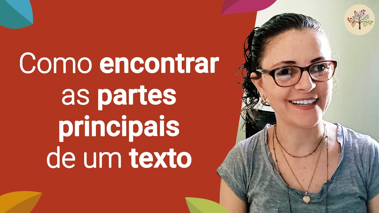 Como encontrar as partes principais de um texto