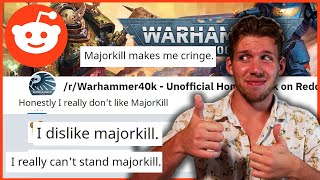 The Warhammer 40k Subreddit Hates Me