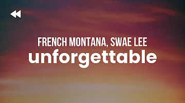 French Montana - Unforgettable (ft. Swae Lee)