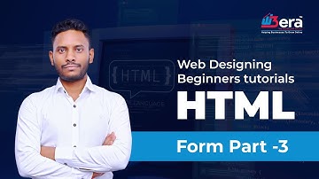 Web Designing Made Easy: HTML Form Tutorial - Part 3 | Hindi