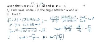 Find angle between two vectors if cross product and dot product are given