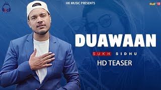Duawaan - Teaser 2019 | Sukhi Sidhu | Latest Punjabi Songs 2019 | HK Music Thumb