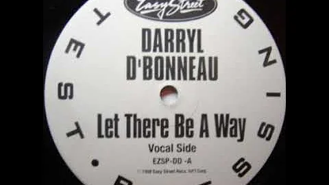 Darryl D'Bonneau  Let There Be A Way (Original US ...