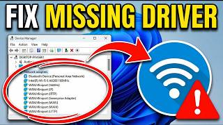 How To Fix WiFi Driver Missing in Windows 11
