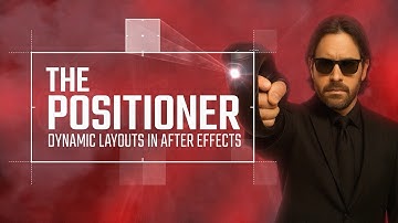 The Positioner for After Effects
