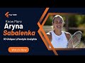 Aryna Sabalenka: Beyond the Baseline - 10 Unique Lifestyle Insights | @toptable6221
