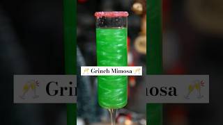 🥂 Grinch Mimosa 🥂🎄