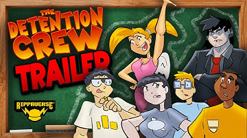The Detention Crew | Official Launch Trailer | All-Ages Rippaverse