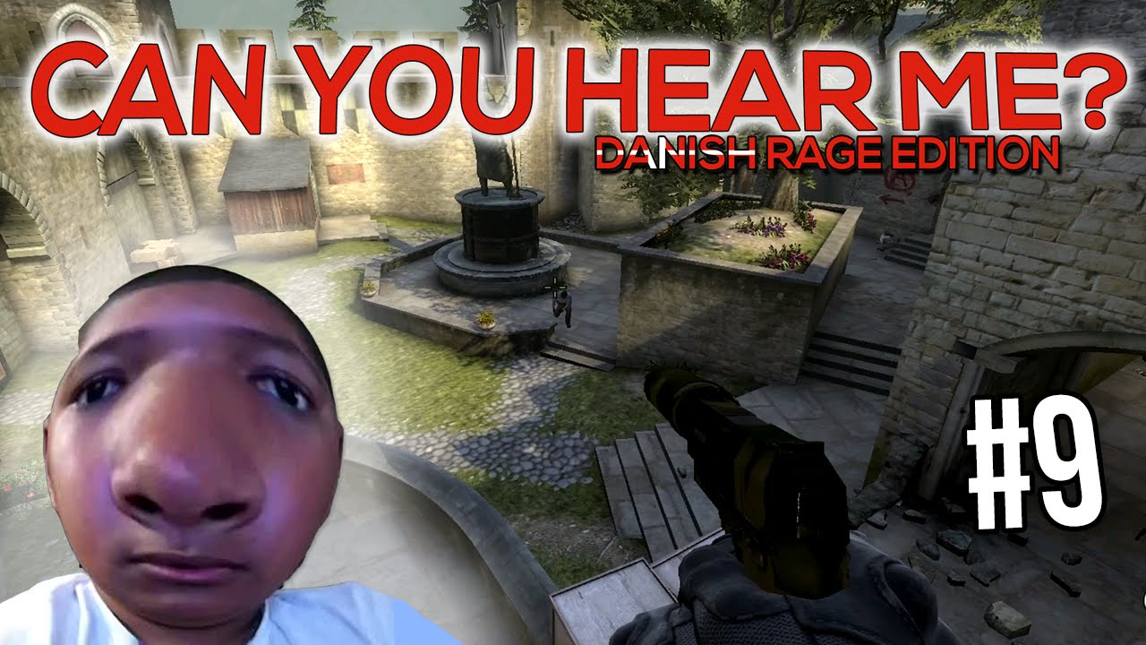 CS:GO - #9 CAN YOU HEAR ME? (Danish & russian rage) - YouTube