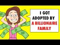 I Got Adopted By A Crazy Billionaire Family
